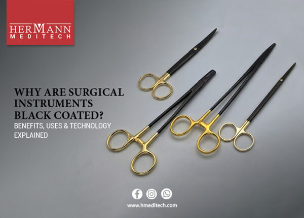Why Are Surgical Instruments Black Coated? Benefits, Uses & Technology ...