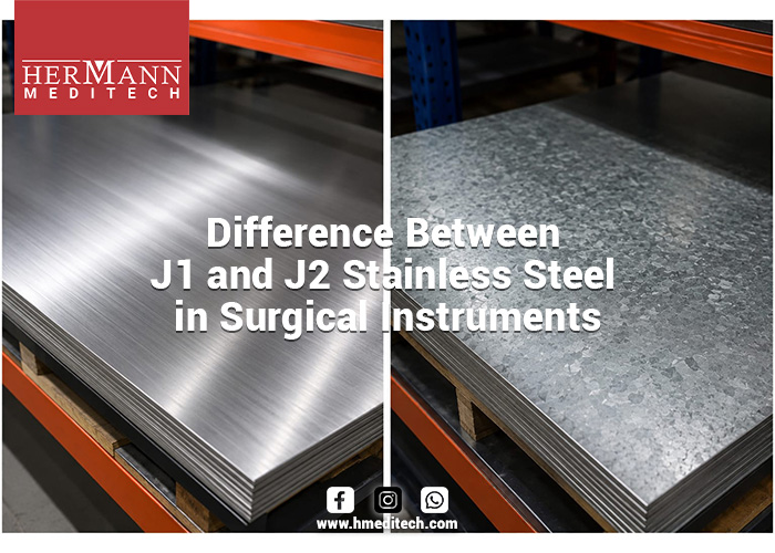 Difference Between J1 and J2 Stainless Steel in Surgical Instruments