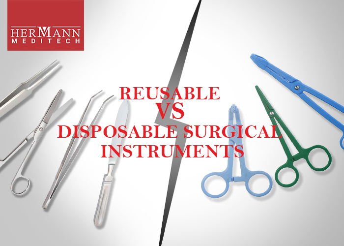 Reusable vs Disposable Surgical Instruments